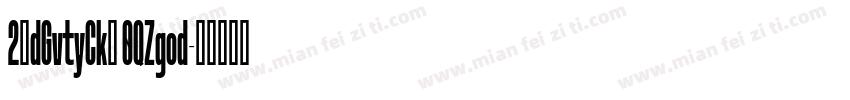 2＄dGvtyCk＄ 0QZgod字体转换